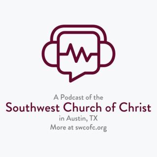 Southwest Church of Christ Sermons