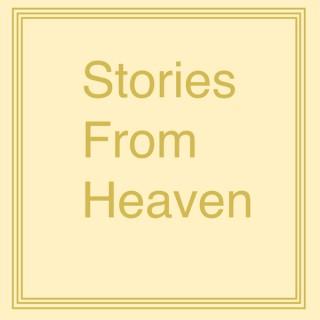 Stories From Heaven