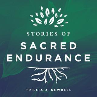 Stories of Sacred Endurance