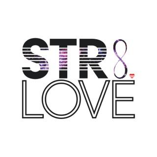 STR8.Love podcast