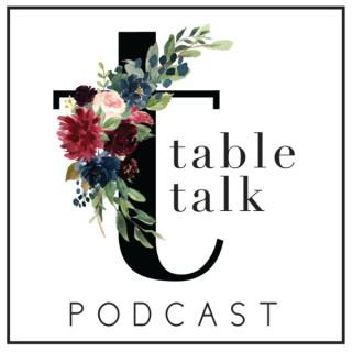 Table Talk Podcast Season 1