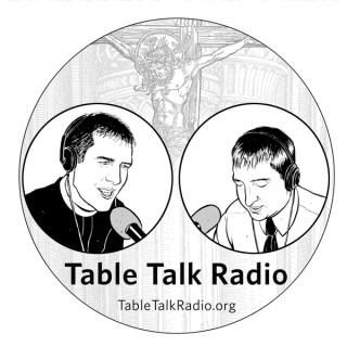 Table Talk Radio