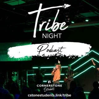 Tribe Night @ Cornerstone Church