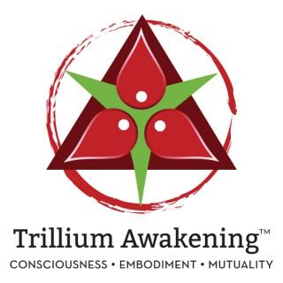 Trillium Awakening