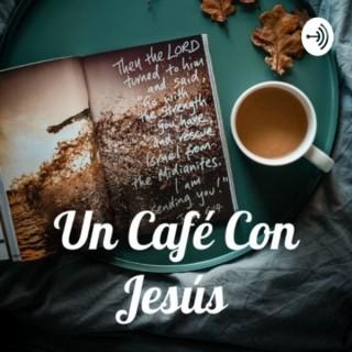 Un Café Con Jesús