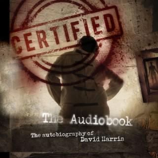 Certified - The True Story of David Harris