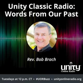 Unity Classic Radio: Words From Our Past
