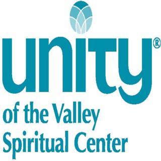 Unity of the Valley Spiritual Center Podcast