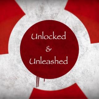 Unlocked & Unleashed Podcast