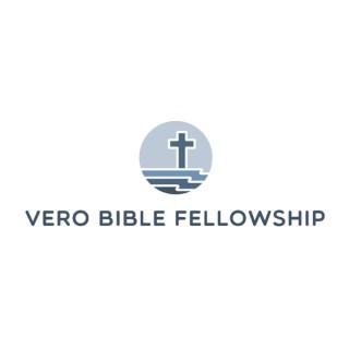 Vero Bible Fellowship Sermon Podcast
