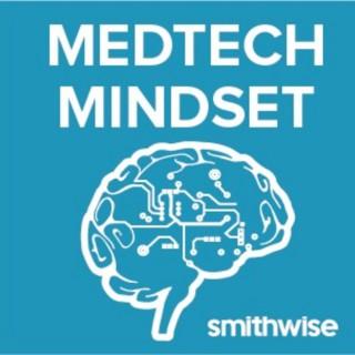 MedTech Mindset