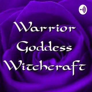 Warrior Goddess Witchcraft
