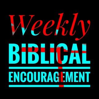 Weekly Biblical Encouragement