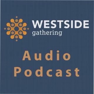 Westside Gathering - Audio
