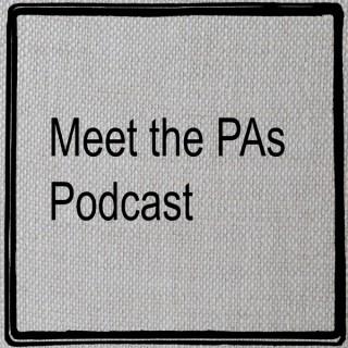 Meet the PAs Podcast