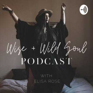 WISE + WILD SOUL PODCAST