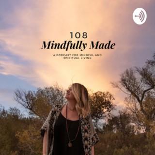 108 Mindfully Made Podcast with Samantha Cooper