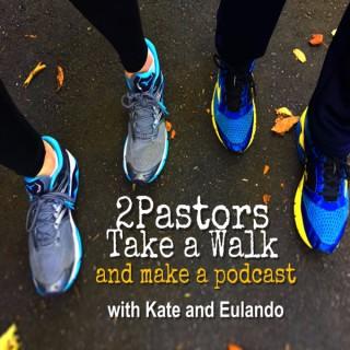 2Pastors - Kate and Eulando