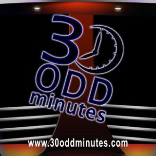 30 Odd Minutes