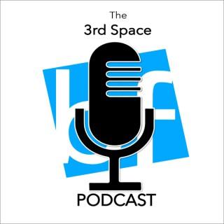 3rd Space Podcast
