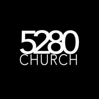 5280 Church Podcast