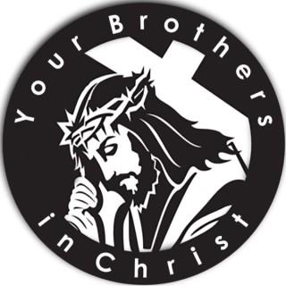 Your Brothers in Christ