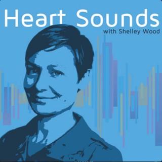 Heart Sounds with Shelley Wood