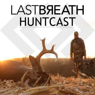 Last Breath Huntcast