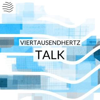 Viertausendhertz | Talk