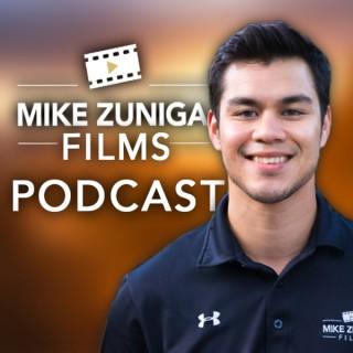 Mike Zuniga Films Podcast