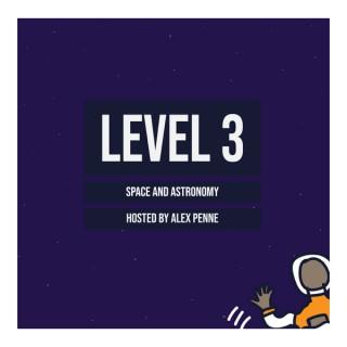 Level 3: Space and Astronomy