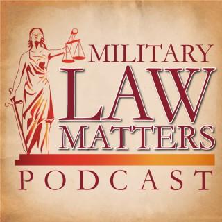 Military Law Matters