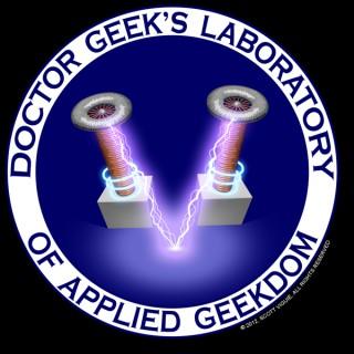Dr. Geek's Laboratory Podcast