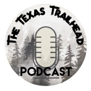 The Texas Trailhead : A Texas Hiking Podcast