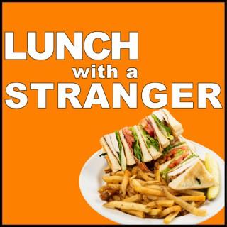 Lunch With A Stranger