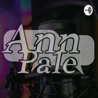 Ann Pale Podcast