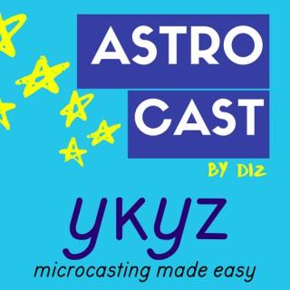 Astrocast By Diz microcast