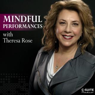 Mindful Performances with Theresa Rose