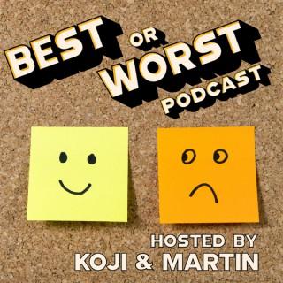Best or Worst Podcast