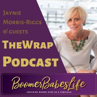 BoomerBabesLife Podcast - The Wrap