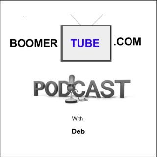 BoomerTube's Podcast