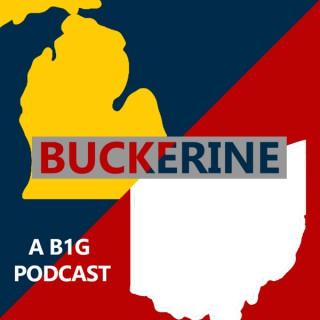 Buckerine: A B1G Podcast