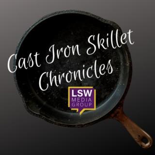 Cast Iron Skillet Chronicles