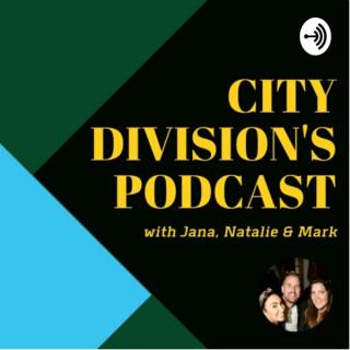 City Division’s Podcast