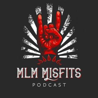 MLM Misfits Podcast