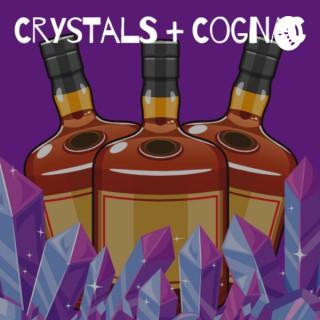 Crystals + Cognac