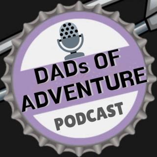 DADs of Adventure Podcast