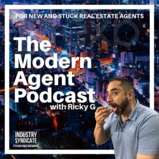 Modern Agent Podcast - For New and Stuck Real Estate Agents