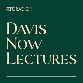 Davis Now Lectures - RTÉ