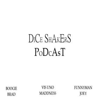 Dice Shakers Podcast